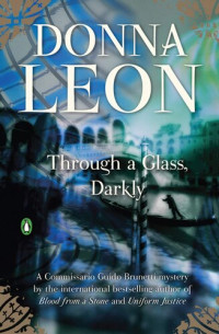 Donna Leon — Through a Glass, Darkly