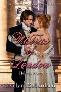 Evelyn Richardson — Mistress of London: Helen's Story