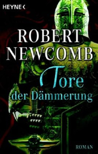 Robert Newcomb — Tore der Dämmerung