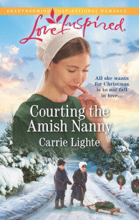 Carrie Lighte — Courting the Amish Nanny