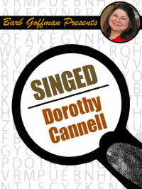 Dorothy Cannell — Singed