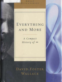 David Foster Wallace — Everything and More: A Compacy History of Infinity