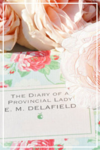 Delafield, E M — The Diary of a Provincial Lady