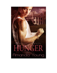 Young Amanda — Chicken Ranch: Hunger