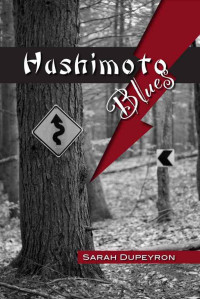 Dupeyron Sarah — Hashimoto Blues