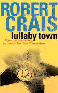 Crais Robert — Lullaby Town