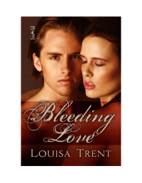 Trent Louisa — Bleeding Love