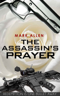 Allen Mark — The Assassin's Prayer