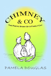 Douglas Pamela — Chimney and Co- The Poetic Story of A Family Cat