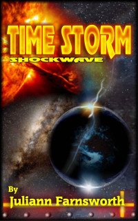 Farnsworth Juliann — Time Storm Shockwave
