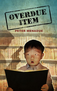 Menadue Peter — Overdue Item