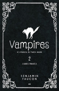 Faucon Benjamin — Vampires et creatures de l'autre monde