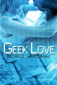 Armstrong Mechele — Geek Love