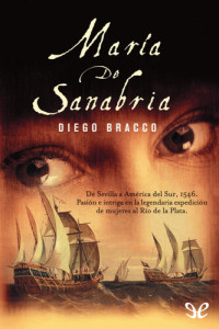 Diego Bracco — María de Sanabria