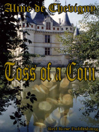 de Chevigny, Aline — Toss of a Coin