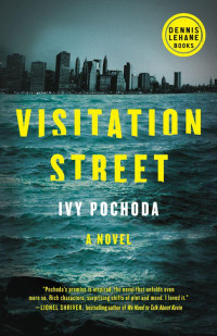 Ivy Pochoda — Visitation Street