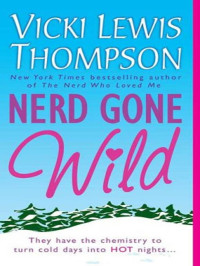 Thompson, Vicki Lewis — Nerd Gone Wilde