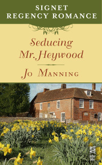 Manning Jo — Seducing Mr. Heywood