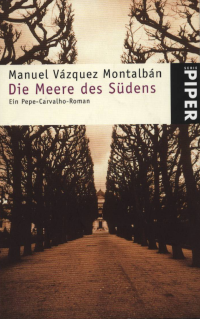 Vázquez Montalbán, Manuel — Die Meere des Südens