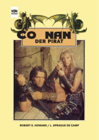 Howard Robert E; DeCamp Sprague Lyon — Conan der Pirat