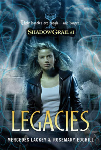 Edghill Rosemary; Lackey Mercedes — Legacies