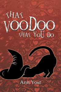 Ann Yost — That Voodoo That You Do
