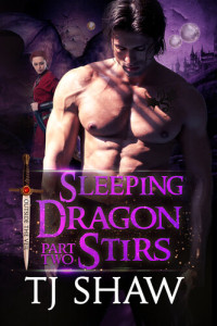 T.J. Shaw — Sleeping Dragon Stirs, part two