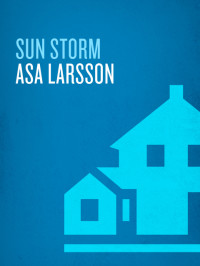 Asa Larsson — Sun Storm (The Savage Altar) - Rebecka Martinsson #01