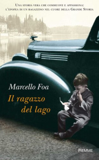 Marcello Foa — Il ragazzo del lago