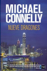 Michael Connelly — Harry Bosch 14 Nueve Dragones