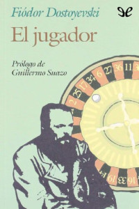 Fiódor Dostoyevski — El jugador