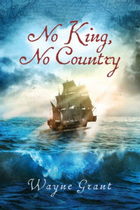 Wayne Grant — No King, No Country (The Inness Legacy Book 1)