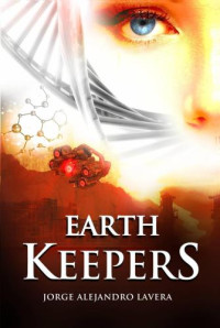 Lavera, Jorge Alejandro — Earth Keepers