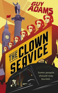 Adams Guy — The Clown Service