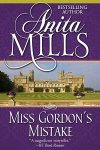 Mills Anita — Miss Gordon's Mistake
