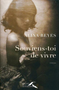 Alina Reyes — Souviens-toi de vivre