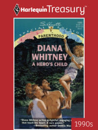 Diana Whitney — A Hero's Child