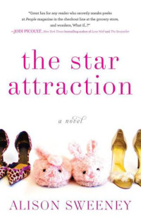 Sweeney Alison — The Star Attraction