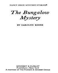 Keene Carolyn — The Bungalow Mystery