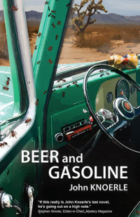 John Knoerle — Beer and Gasoline