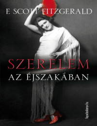 F. Scott Fitzgerald — Szerelem az éjszakában