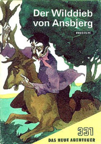 Blicher, Steen Steensen — Der Wilddieb von Ansbjerg