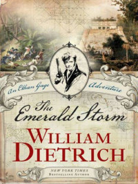 Dietrich William — The Emerald Storm