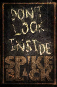 Black Spike — Don't Look Inside