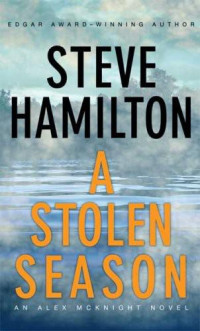 Hamilton Steve — A Stolen Season