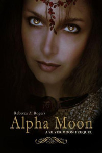 Rogers, Rebecca A — Alpha Moon