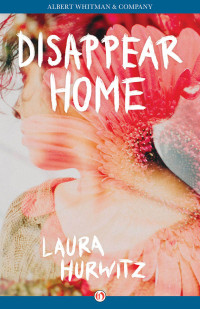 Hurwitz Laura — Disappear Home