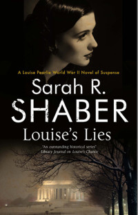 Sarah R. Shaber — Louise's Lies