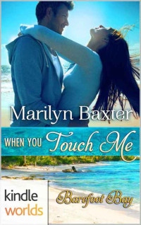 Baxter Marilyn — When You Touch Me