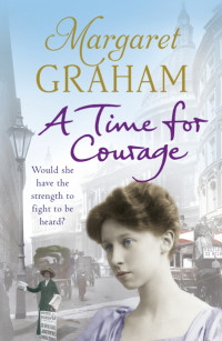 Graham Margaret — A Time for Courage